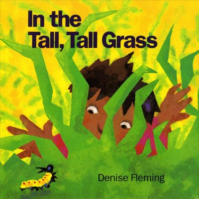 in the tall tall grass by denise fleming.jpg