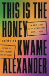 This Is the Honey: An Anthology of Contemporary Black Poets 